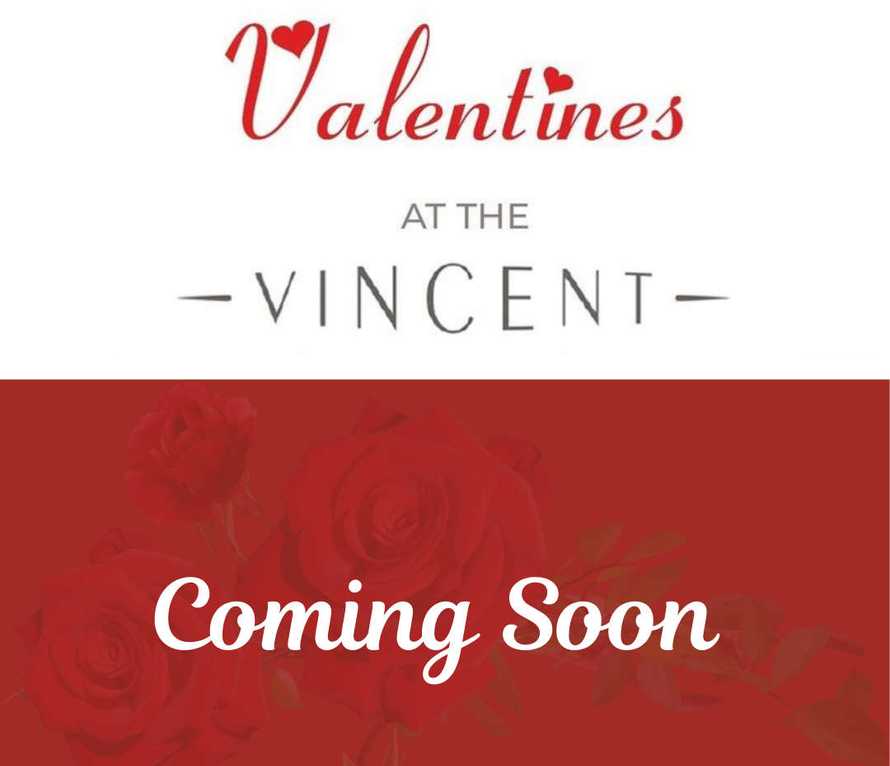 Valentine’s at The Vincent